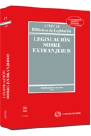 Legislación sobre Extranjeros (16 ed.) 2011