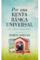 Por una Renta Básica Universal. Un mínimo para todos