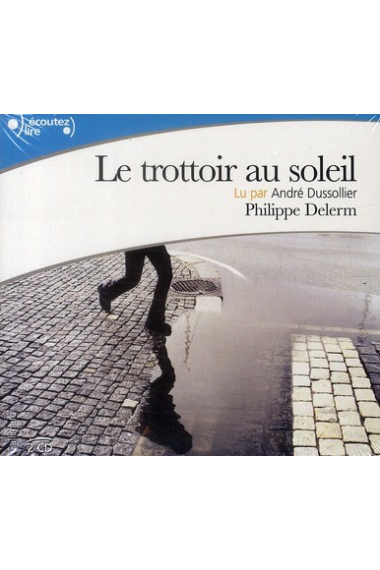 Le trottoir au soleil (Audiolivre)