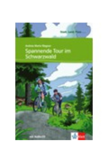 Spannende Tour im Schwarzwald. Stadt, Land, Fluss ( Kostenloser Hörtext online). Stufe A1