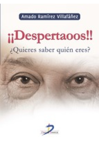 ¡¡Despertaos!!. Quieres saber quien eres