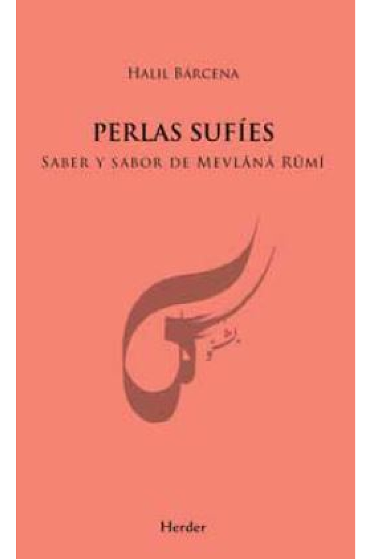 Perlas sufíes: saber y sabor de Mevlana Rumi