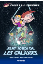 Sant Jordi de les galaxies (Agus y los monstruos)