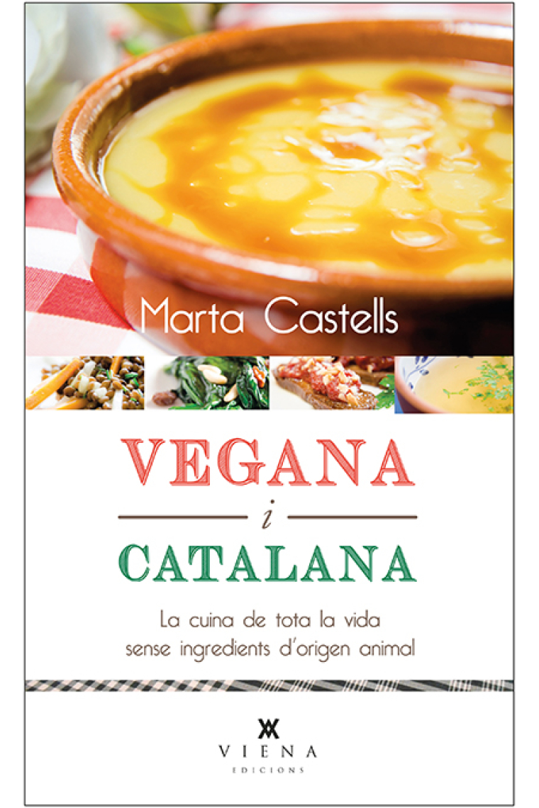 Vegana i catalana. La cuina de l'àvia sense ingredients d'origen animal