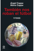 También nos roban el fútbol