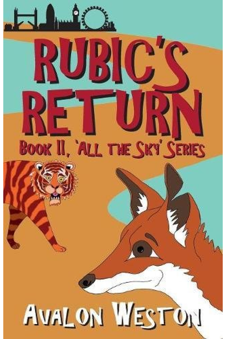 Rubic's Return (‘All the Sky' Series Book 2)