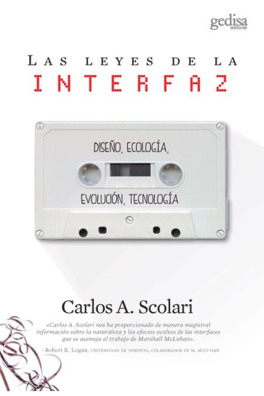 Las leyes de la interfaz. Diseño, ecología, evolución, complejidad