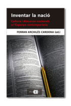 Inventar la nació. Cultura i discursos nacionals a l'Espanya contemporània