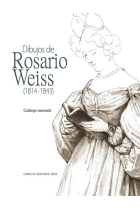 Dibujos de Rosario Weiss (1814-1843)