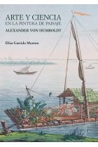 Arte y ciencia en la pintura de paisaje. Alexander von Humboldt