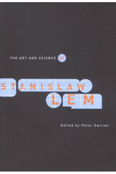 The Art and Science of Stanislaw Lem