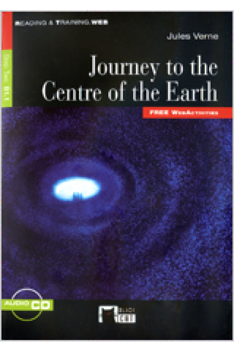 Reading and Training - Journey to the Centre of the Earth - Level 2 - B1.1