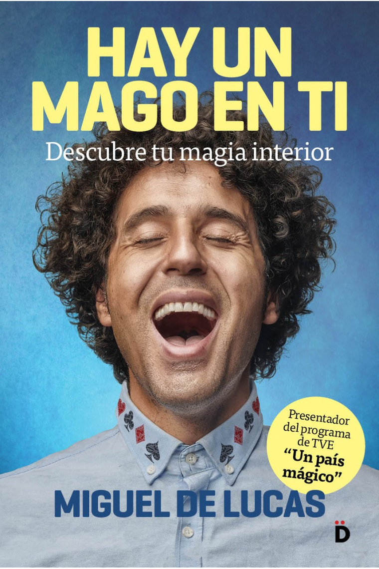 Hay un mago en ti. Descubre tu magia interior