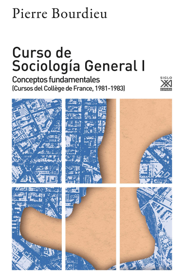 Curso de Sociología General I. Conceptos fundamentales (Cursos del Collège de France, 1981-1983)