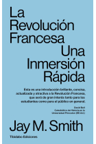 La Revolución Francesa. Una inmersión rápida