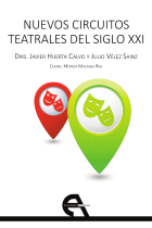 Nuevos circuitos teatrales del siglo XXI