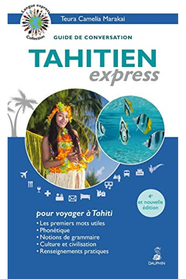 Tahitien express: Guide de conversation (Langue Express)