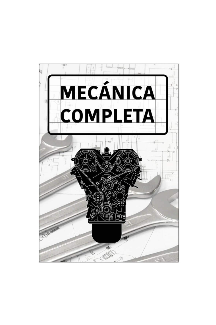 Manual de Mecánica Completa. Ed. Oct 2017