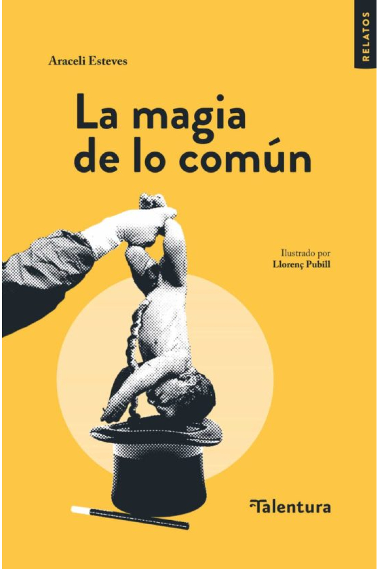 La magia de lo común