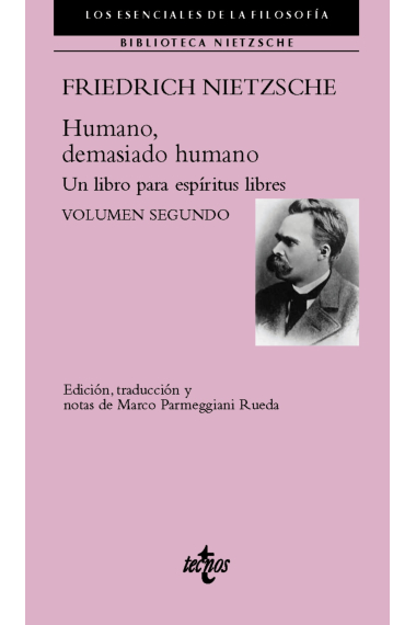 Humano, demasiado humano: un libro para espíritus libres (Volumen segundo)