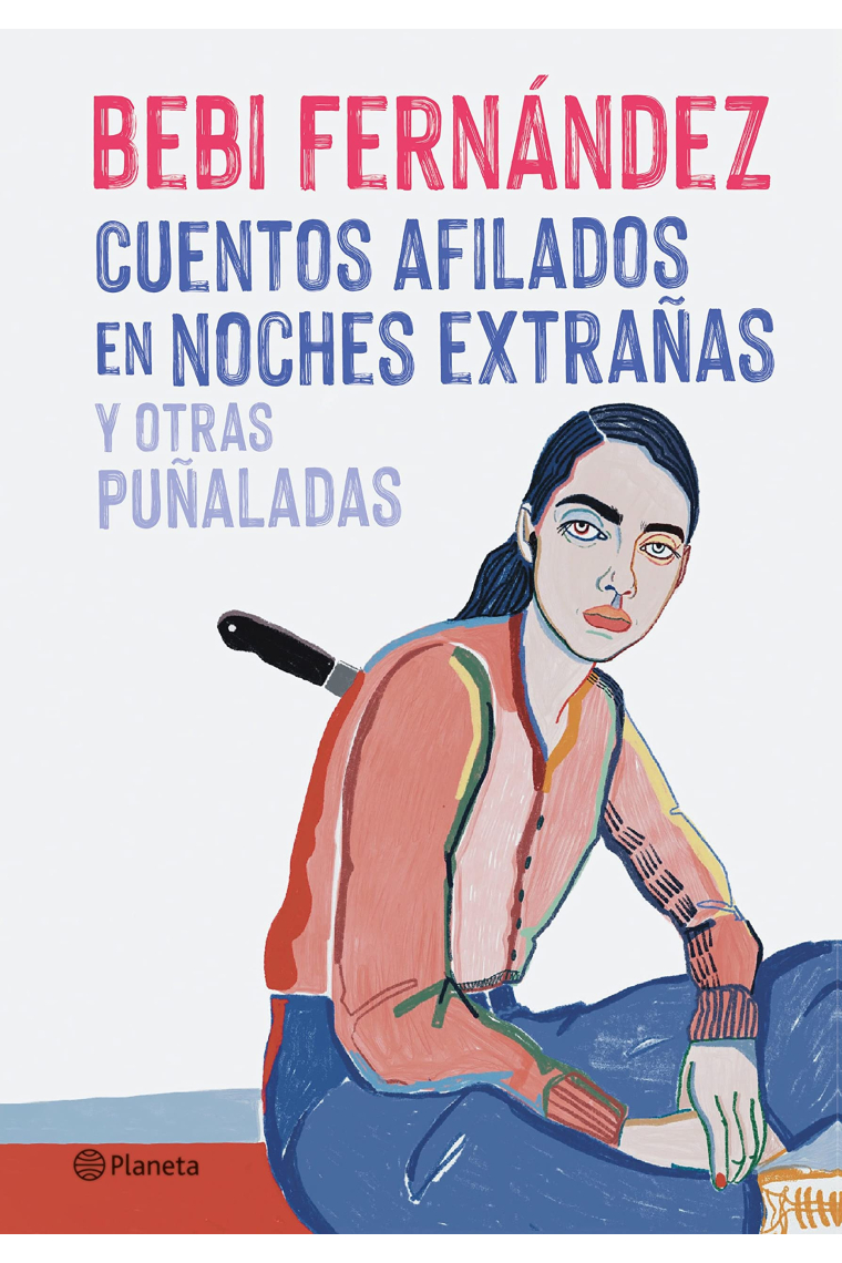 Cuentos afilados en noches extrañas y otras puñaladas