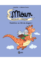 Möun Dresseuse de Dragons - Bienvenue au clos des dragons! - Tome 1