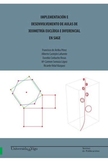 Implementación e desenvolvemento de aulas de xeometría euclídea e diferencial en SAGE.