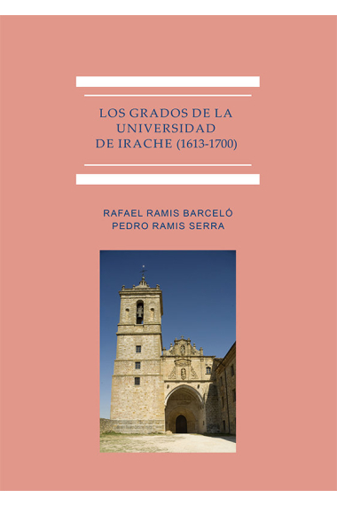 Los Grados de la Universidad de Irache (1613-1700)