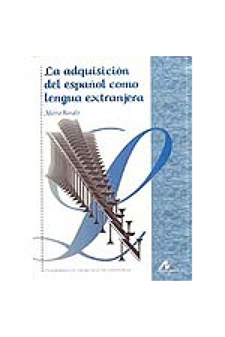 La adquisición del español como lengua extranjera