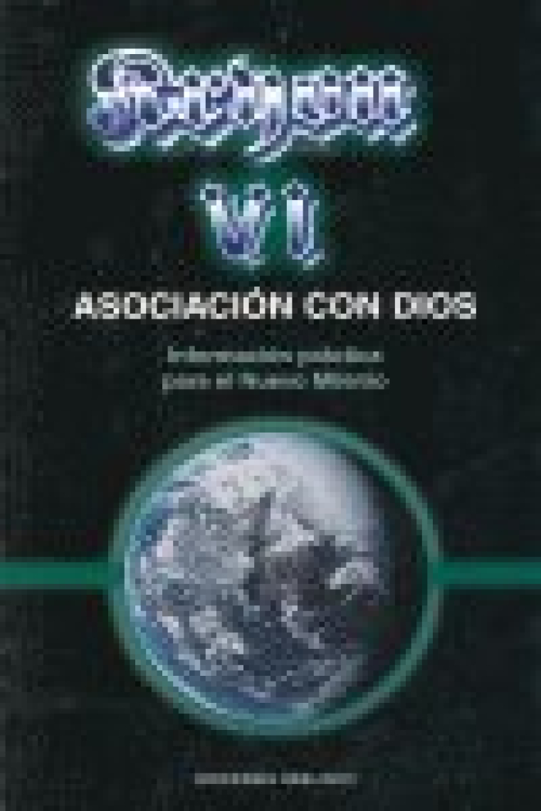 Kryon VI. Asociación con Dios