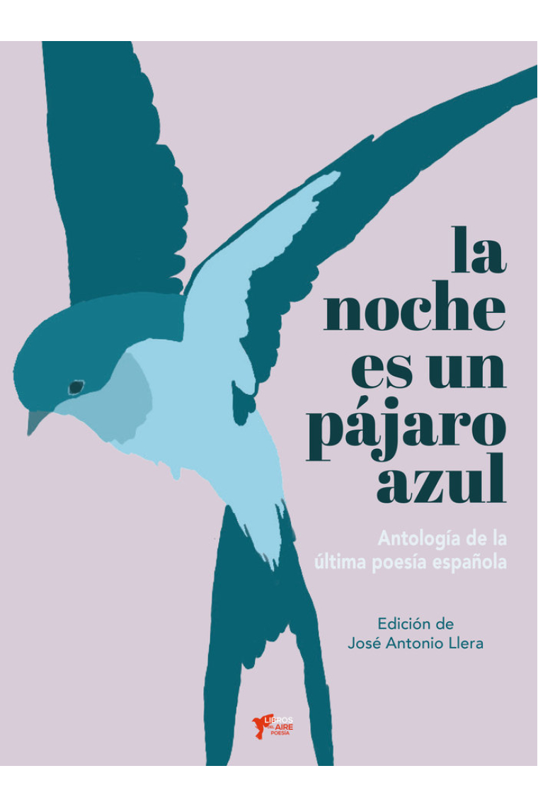 LA NOCHE ES UN PAJARO AZUL