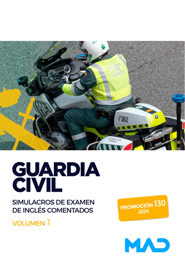 GUARDIA CIVIL SIMULACRO EXAMEN INGLES COMENTADOS VOL 1