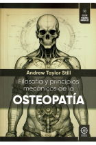 FILOSOFIA Y PRINCIPIOS MECANICOS DE LA OSTEOPATIA