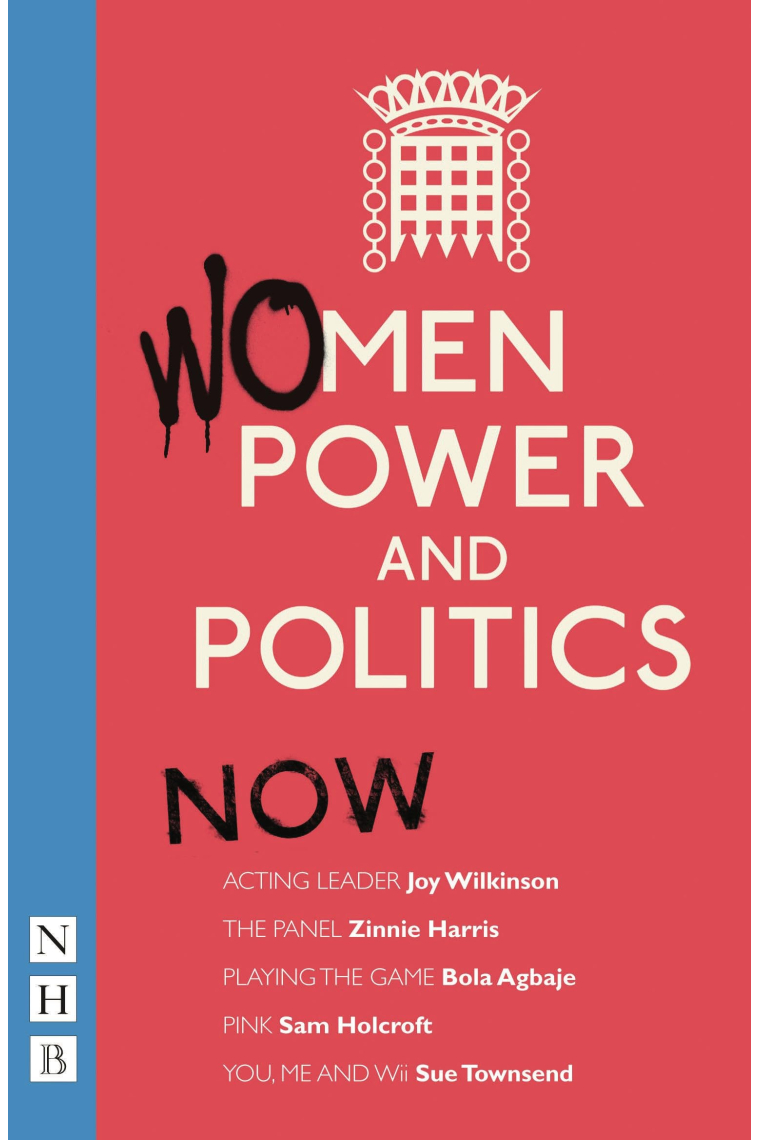 Women, Power and Politics: Now