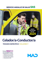 CELADOR/A-CONDUCTOR/A TEMARIO ESPECIFICO VOLUMEN 1 SERVICIO