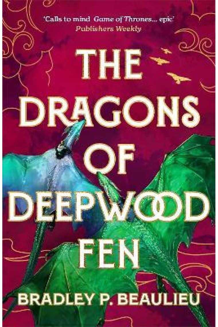 The Dragons of Deepwood Fen (The Book of the Holt 1)