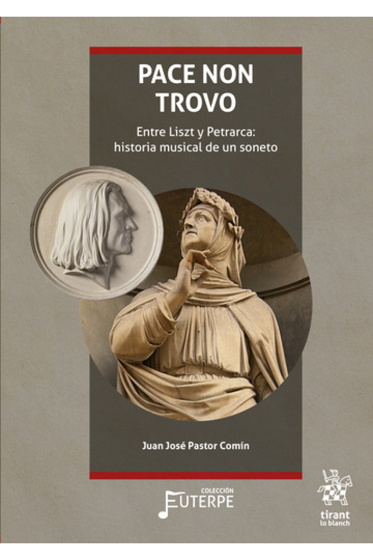 Pace non trovo: Entre Liszt y Petrarca: historia musical de un soneto