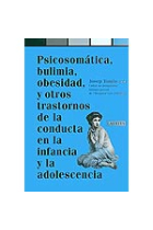 Psicosomática, bulimia, obesidad y otros trastornos de la conducta en la infancia y la adolescencia