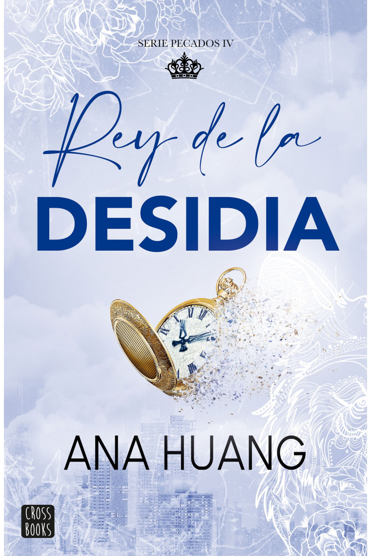 Pecados 4. Rey de la desidia