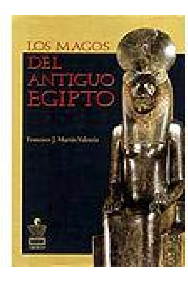 Los magos del antiguo Egipto