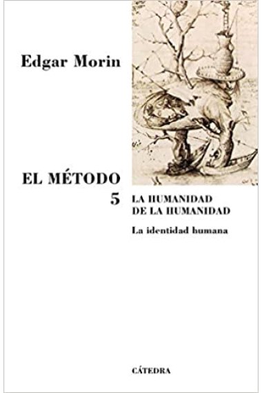 El Método, 5: La humanidad de la humanidad (La identidad humana)