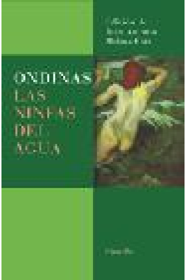 Ondinas. Las ninfas del agua