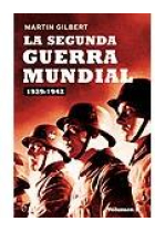 La Segunda Guerra Mundial Vol.I:1939-1942