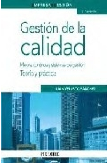 Gestión de la calidad. Mejora contínua y sistemas de gestión