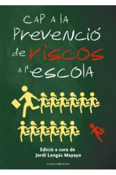 Cap a la prevenció de riscos a l´escola