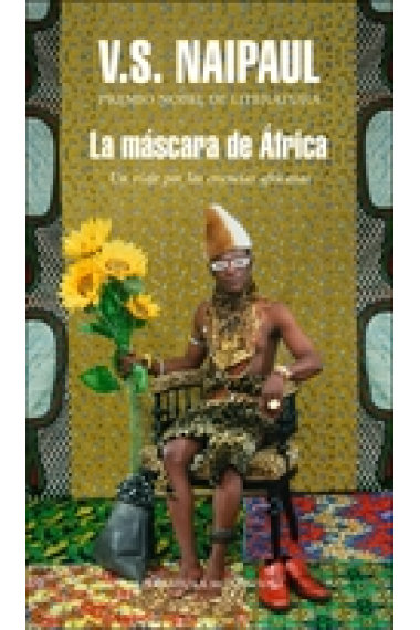 La máscara de África. Un viaje por las creencias africanas