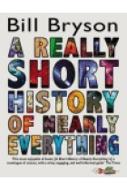 A Really Short History of Nearly Everything