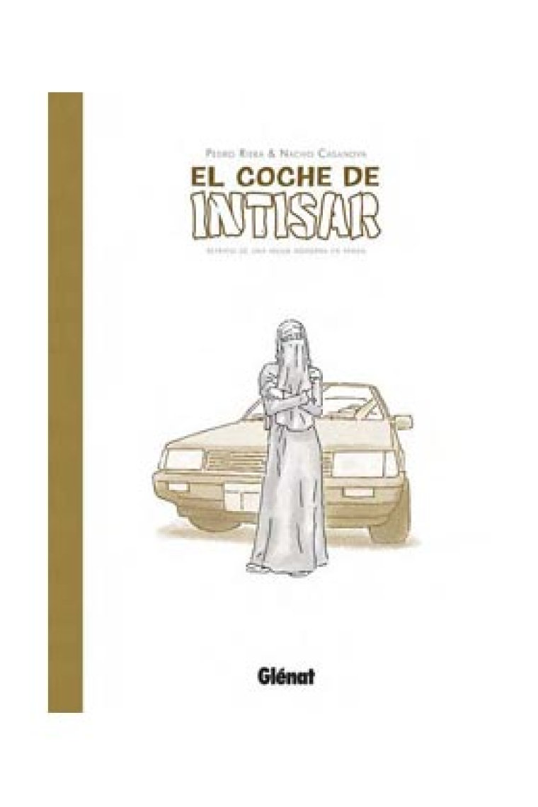 El coche de Intisar. Retrato de una mujer moderna en Yemen