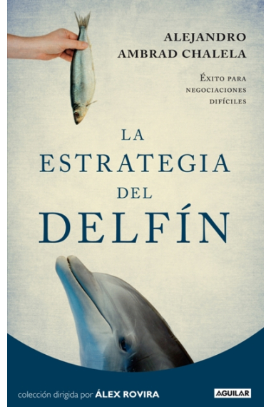 La estrategia del Delfín