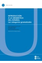 Introducción a la gramática del español. Las categorías gramaticales (Textos Docents 377)